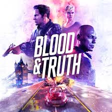 Blood and Truth - PS4