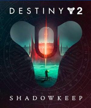 Destiny 2: Shadowkeep - PS4